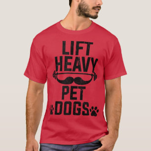Camiseta Dogs Mascotas pesados de elevación de la altura de