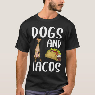 Camiseta Dogs Y Tacos Gastronomía Italiana De Greyhound Mex