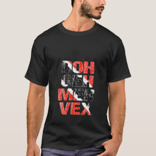 Camiseta Doh Geh Meh Vex Tri, mujer trinitense tobagana