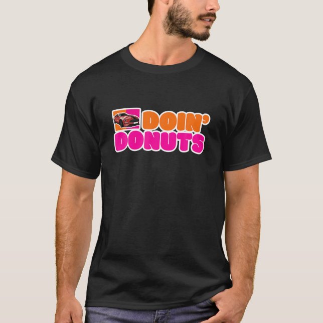 Camiseta Doin' Donuts Car Lover Carreras Turbo Drift Car (Anverso)