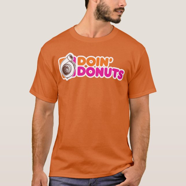 Camiseta Doin Donuts Divertido Entusiasta de la Carreras (Anverso)