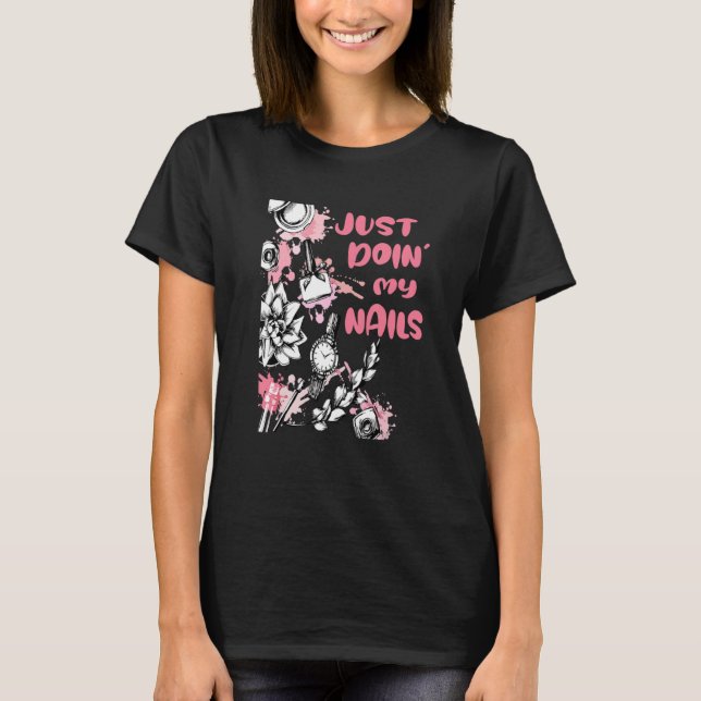 Camiseta Doin floral' Nails Manicurista Nail Tech Woman Pol (Anverso)