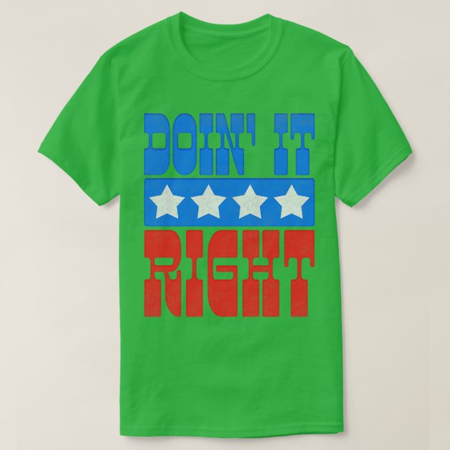 Camiseta Doin It Right Motivational Typography Design 2 (Diseño del anverso)