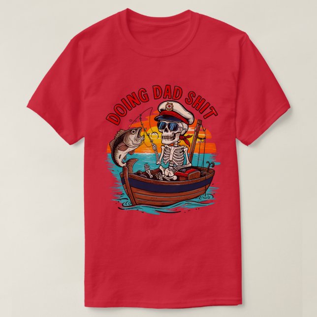 Camiseta Doing Dad Funny Skeleton pescando Funny Fathers Da (Diseño del anverso)