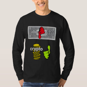Camiseta Dólares Mal Cripita Buena Nueva Edad Dinero