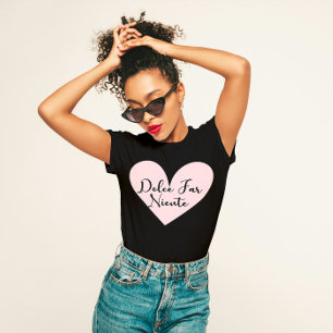 Camiseta "Dolce Far Niente"