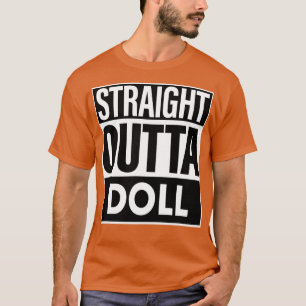 Camiseta Doll Name Straight Outta Doll