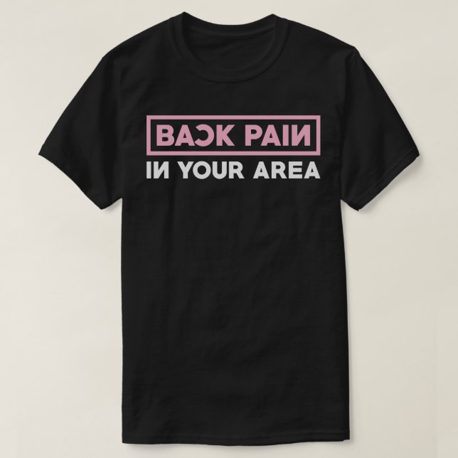 Camiseta Dolor De Espalda En Su Área (Diseño del anverso)