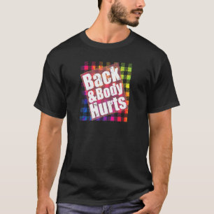 Camiseta Dolor de Espalda y Cuerpo TieDye Cuadrillé Cita Yo