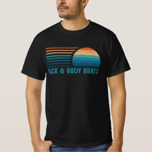 Camiseta Dolor De Espalda Y De Cuerpo