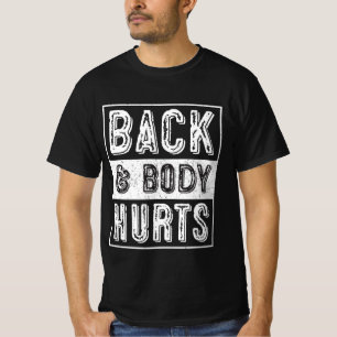 Camiseta Dolor De Espalda Y De Cuerpo