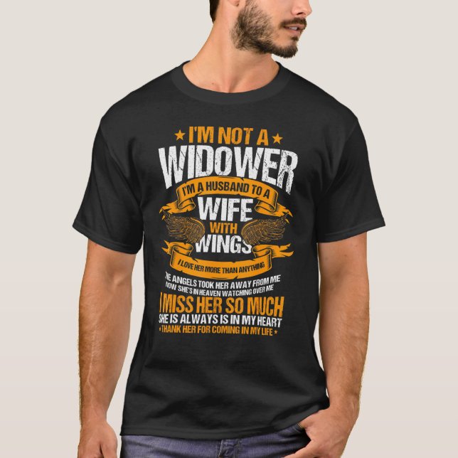 Camiseta Dolor De Viuda A Mi Esposa Como Marido A Una Espos (Anverso)