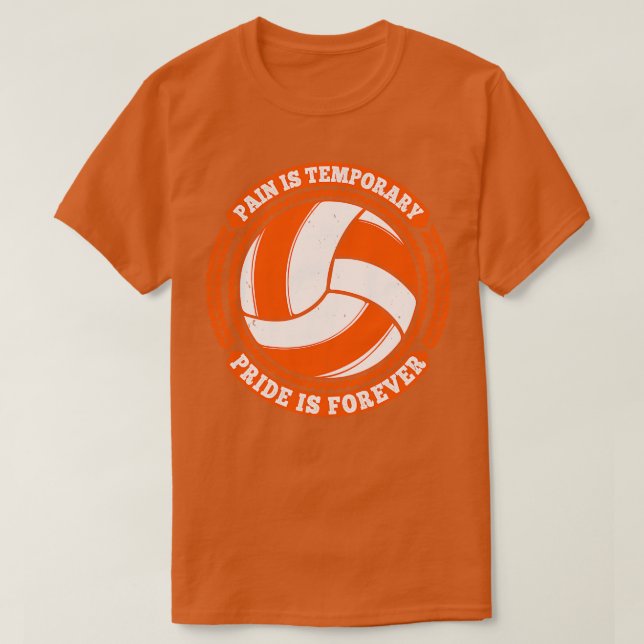 Camiseta Dolor de voleibol Orgullo temporal para siempre (Diseño del anverso)