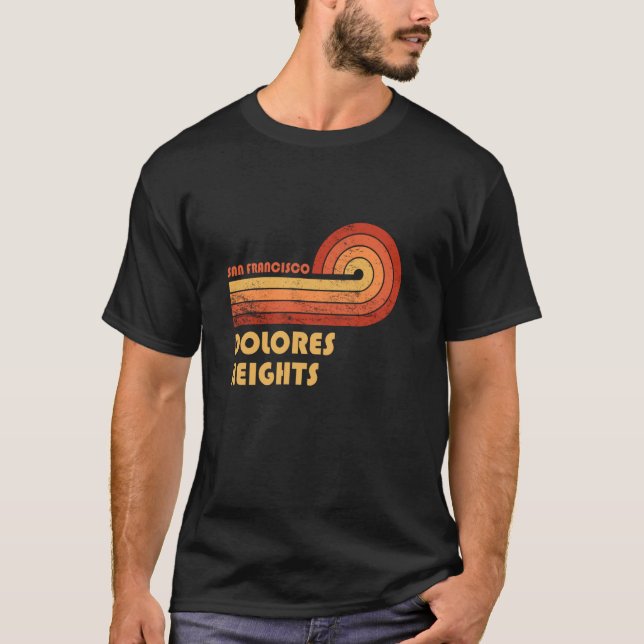Camiseta Dolores Heights San Francisco (Anverso)