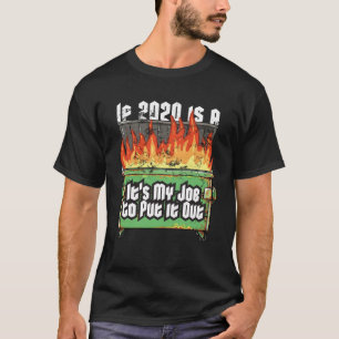 Camiseta Doloroso Si 2020 Es Un Garbo De Bombero De Basura