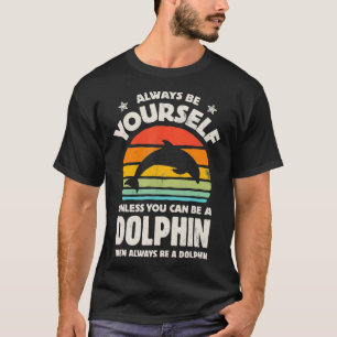 Camiseta Dolphin Be Yourself Retro Vintage Hombres W