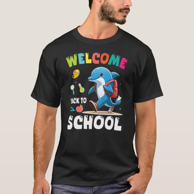 Camiseta DOLPHIN Student Wearing Backpack Welcome Back To S (Anverso)