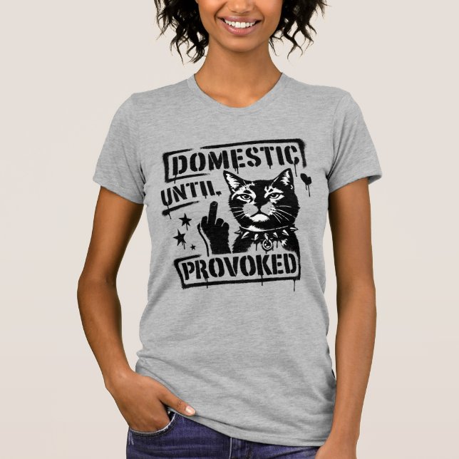 CAMISETA DOMÉSTICO HASTA QUE SE PROVOCA (Anverso)