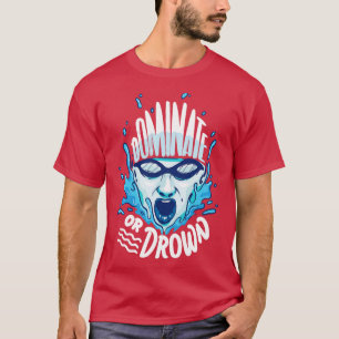Camiseta Dominar o ahogar Guay Nadar deportes de waterpolo