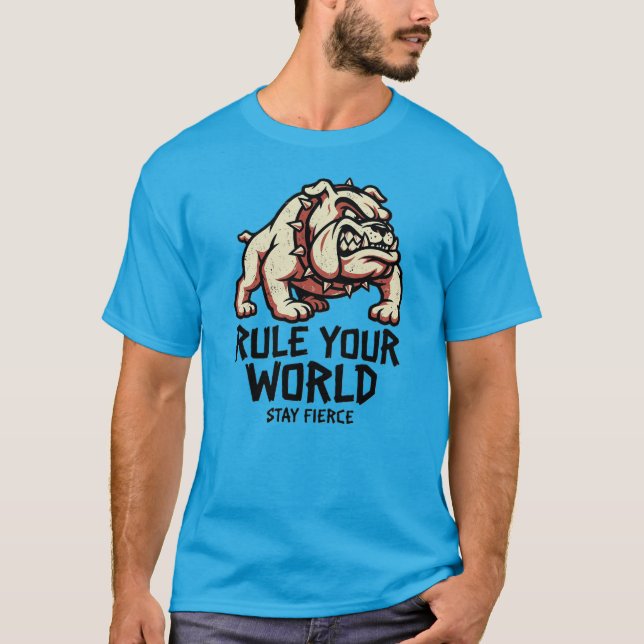 Camiseta DominaTuMundoBulldog Desata El Poder Mantén La Fie (Anverso)