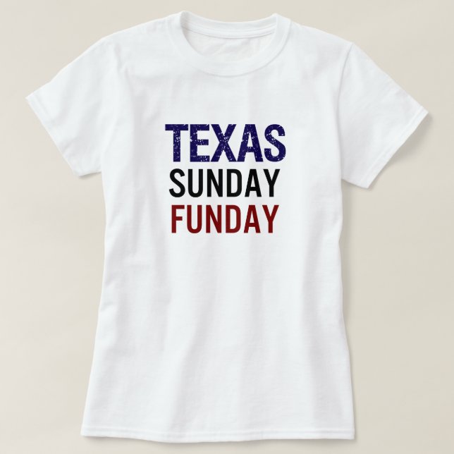 Camiseta Domingo Divertido de Texas (Diseño del anverso)