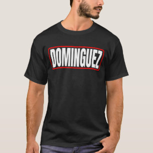 Camiseta Dominguez Apellido Mexicano y Hispano Americano Fa
