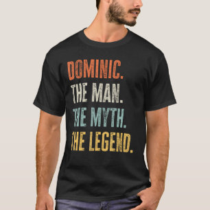 Camiseta Dominic El Mejor, La Leyenda Del Mito Del Hombre, 