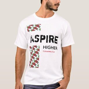 Camiseta Dominica ASPIRE HIGHER Escritura Cristiana