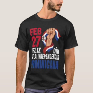 Camiseta Dominicana - Día de la Independencia Dominicana