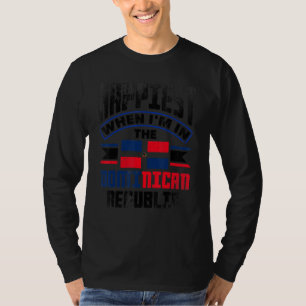 Camiseta Dominicano más feliz cuando estoy en la República