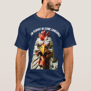 Camiseta dominio fluido del lenguaje de las aves de corral