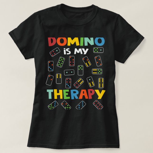 Camiseta Dominó es mi terapia Dominoes Jugadores de Juegos  (Diseño del anverso)