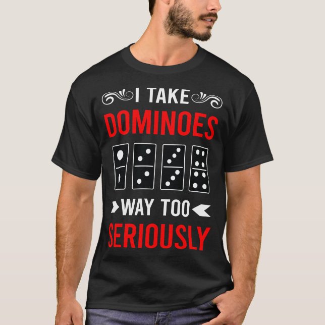 Camiseta Dominoes en serio (Anverso)
