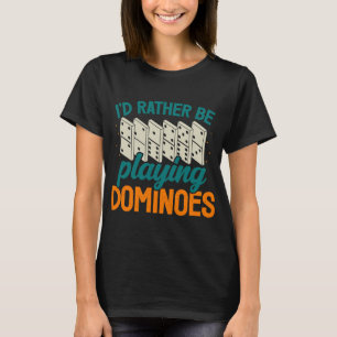 Camiseta Dominoes Jugando Dominoes