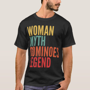 Camiseta Dominoes Regalo Mujer Mito Leyenda Dominoes