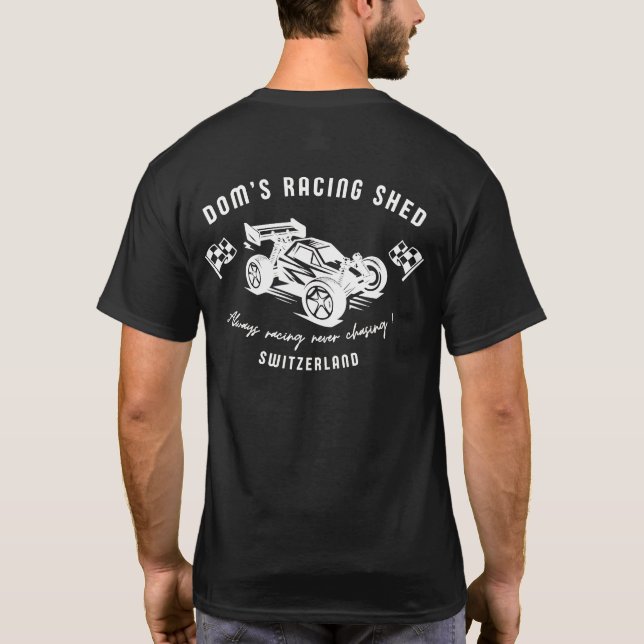 Camiseta Dom's Racing Shed - Always racing never chasing! (Reverso)