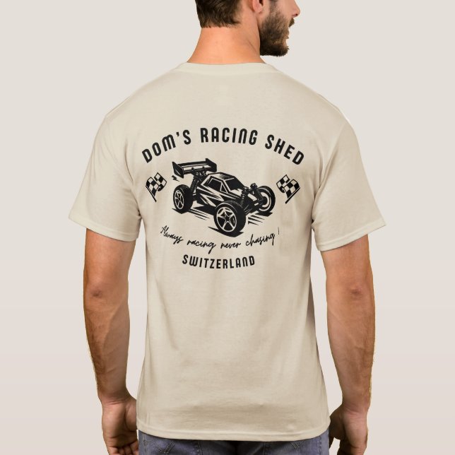 Camiseta Dom's Racing Shed - Always racing never chasing ! (Reverso)