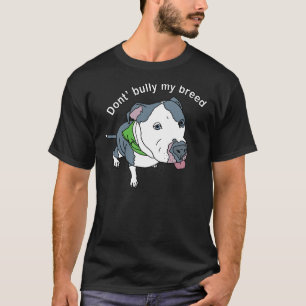 Camiseta Don Bully My Breed Pit Bull Awareness