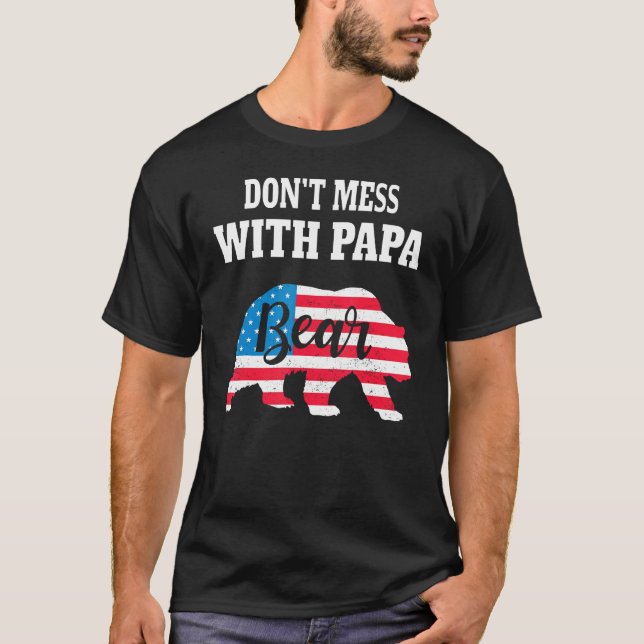 Camiseta Don Mess With Papa Bear Father s Day Family Matchi (Anverso)
