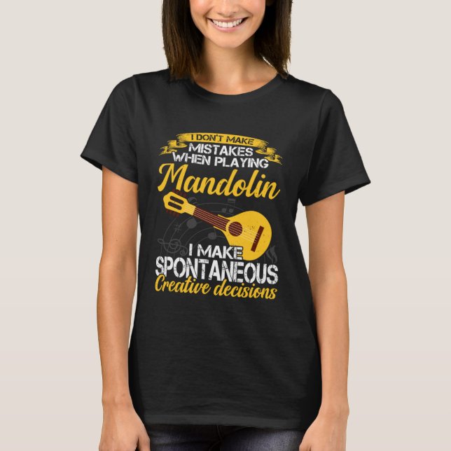 Camiseta Don t Make Mistakes Playing Mandolin Musician Play (Anverso)