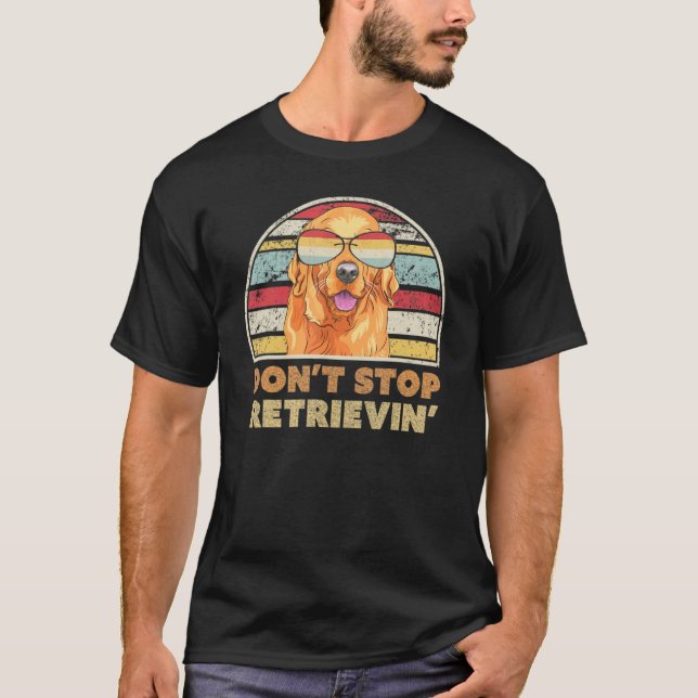 Camiseta Don t Stop Retrieving print Retro Golden Retriever (Anverso)