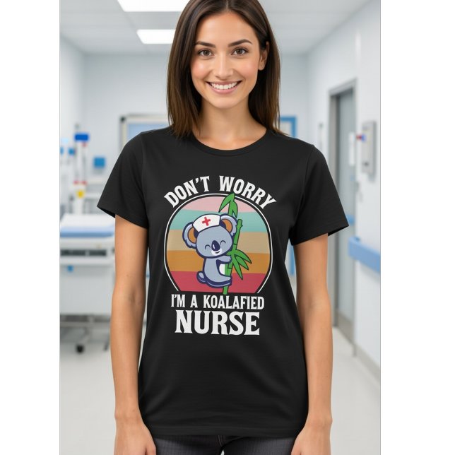 Camiseta Don’t Worry I’m a Koalafied Nurse – Funny Nurse (Subido por el creador)