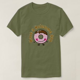 Camiseta Dona de dibujos animados adorable, que tengas un d