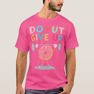 Camiseta Dona de Funny Bodybuilder No Abandona Gimnasio Lev