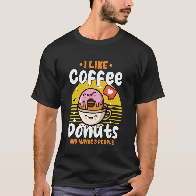Camiseta Dona Dulce Comida - Me Gusta Café, Donas Y Quizás (Anverso)