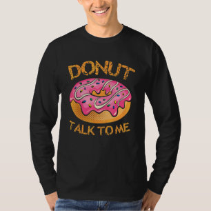 Camiseta Dona no me hables Dona