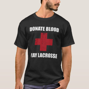 Camiseta Dona Sangre Juega Lacrosse Jugador de Lacrosse