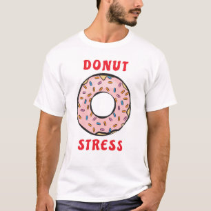 Camiseta Dona sin Estrés - Chiste de Dona Divertido