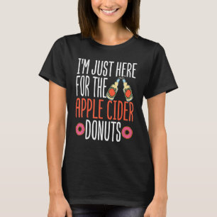 Camiseta Dona Soy Solo Aquí por la Masa de Dona