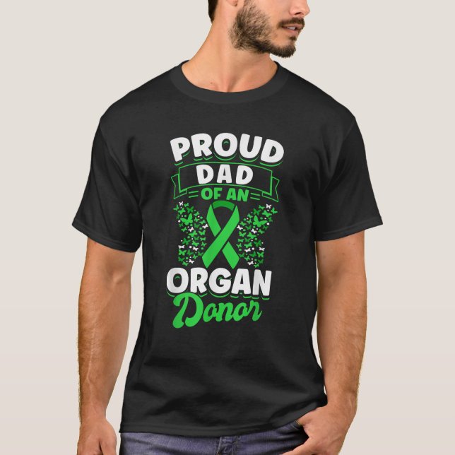 Camiseta Donación De Órganos Cinta Verde Orgullosa Papá De  (Anverso)